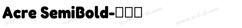 Acre SemiBold字体转换